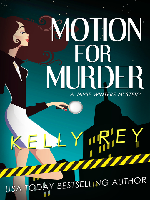 Title details for Motion for Murder by Kelly Rey - Available